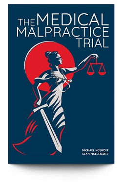 The Medical Malpractice Trial cover, white title on blue cover with while and red lady justice