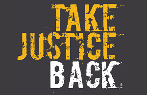 Take Justice Back in yellow and white font on a black background