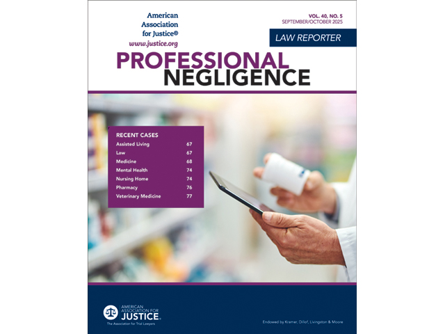 Professional Negligence Law Reporter September-October 2025