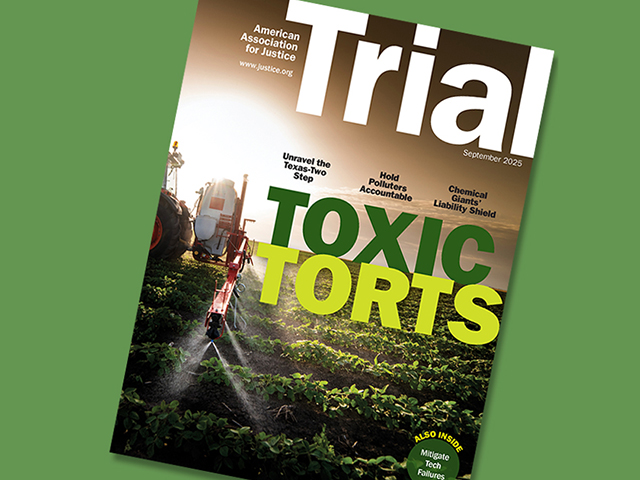Trial Magazine September 2025 Toxic Torts