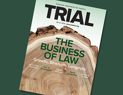 Trial Magazine March 2026 The Business of Law