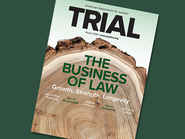 Trial Magazine March 2026 The Business of Law