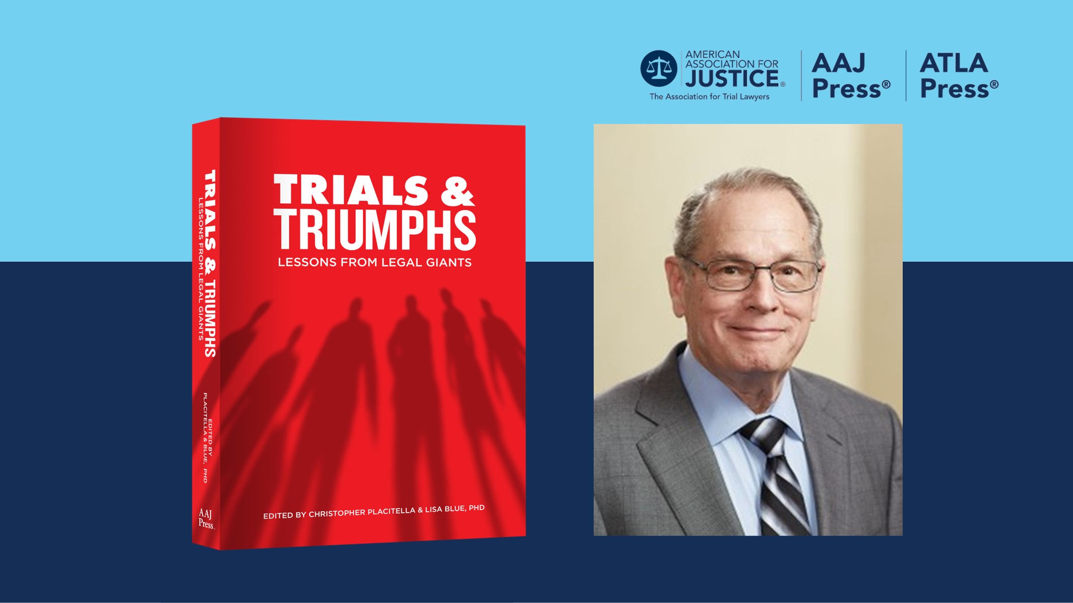"Trials & Triumphs: Lessons from Legal Giants" cover alongside Robert L. Habush headshot